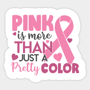 pink is more than just a pretty color Sticker